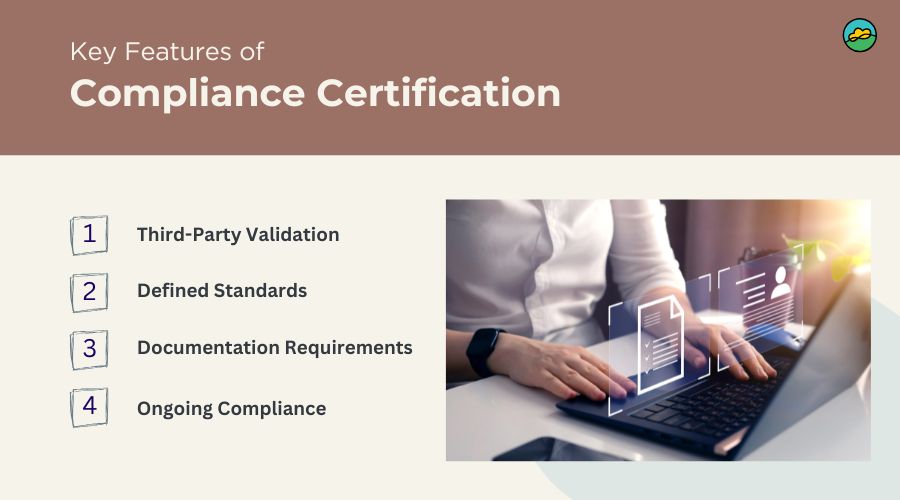 Key Features of Compliance Certification